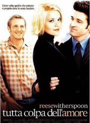 La locandina di Tutta colpa dell'amore