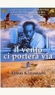 La locandina di Il vento ci porterà via