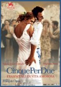 La locandina di CinquePerDue - Frammenti di vita amorosa
