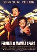La locandina di Fermati, o mamma spara