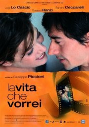 La locandina di La vita che vorrei