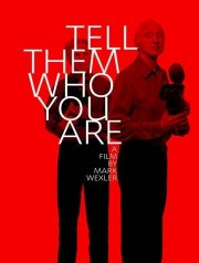 La locandina di Tell Them Who You Are