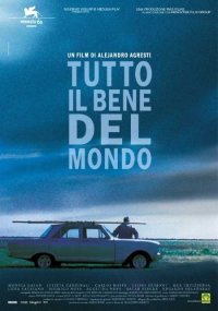 Locandina di Tutto il bene del mondo