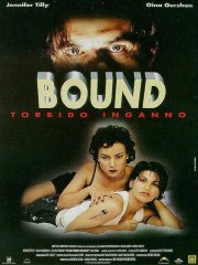 La locandina di Bound - torbido inganno