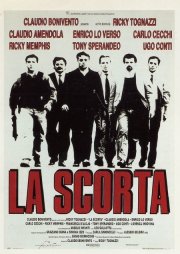 La locandina di La scorta