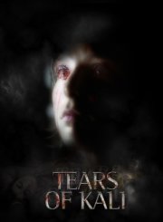 La locandina di Tears of Kali