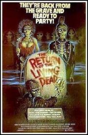 La locandina di Il ritorno dei morti viventi