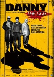 La locandina di Danny the Dog