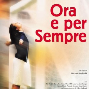 La locandina di Ora e per sempre