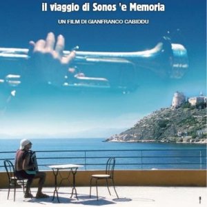 La locandina di Passaggi di tempo - Il viaggio di Sonos 'e Memoria