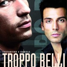 La locandina di Troppo belli