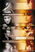 La locandina di Chromophobia