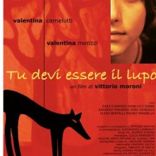 La locandina di Tu devi essere il lupo