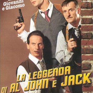 La locandina di La leggenda di Al, John e Jack