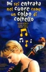 La locandina di Mi sei entrata nel cuore come un colpo di coltello