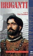 La locandina di Briganti, Briganti