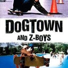 La locandina di Dogtown and Z-Boys