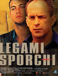 La locandina di Legami sporchi