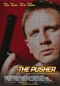 La locandina italiana di The Pusher