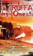 La locandina di La truffa degli onesti