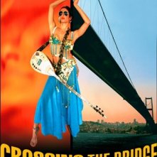 La locandina di Crossing the Bridge: The Sound of Istanbul