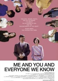 Locandina di Me and You and Everyone We Know
