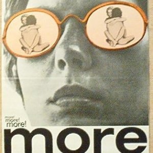 La locandina di More. Di più, ancora di più
