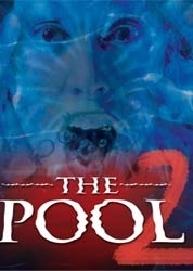 La locandina di The Pool 2