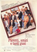 La locandina di Parenti, amici e tanti guai