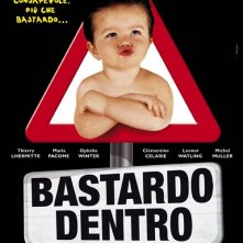 La locandina italiana di Bastardo dentro