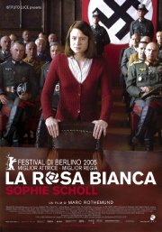 La locandina italiana di La rosa bianca - Sophie Scholl