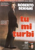 La locandina di Tu mi turbi