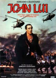 La locandina di Joan Lui - Ma un giorno nel paese arrivo io di lunedi'