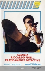 Locandina di Agenzia Riccardo Finzi praticamente detective