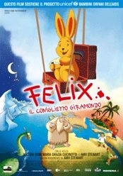La locandina di Felix - Il coniglietto giramondo