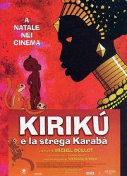 La locandina di Kirikù e la strega Karabà
