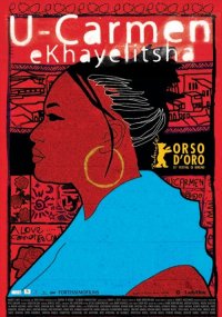 Locandina di U-Carmen eKhayelitscha