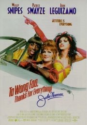 La locandina di A Wong Foo, grazie di tutto! Julie Newmar