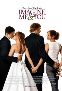 La locandina di Imagine Me & You