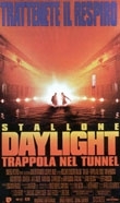 La locandina di Daylight-Trappola nel tunnel