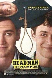 La locandina di Dead Man on Campus