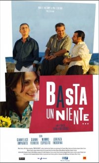 La locandina di Basta un niente