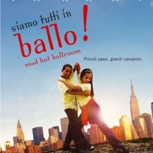 La locandina di Siamo tutti in ballo! - Mad Hot Ballroom