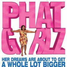 La locandina di Phat Girlz