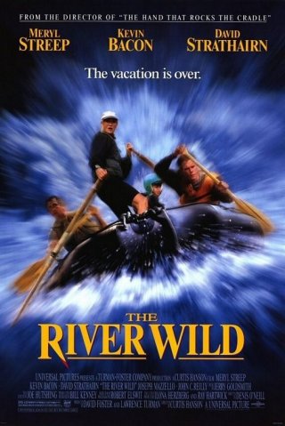 La locandina di The River Wild - Il fiume della paura