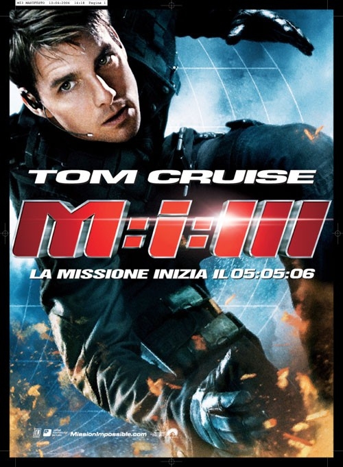 La Locandina Italiana Di Mission Impossible Iii 25602
