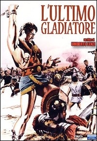 La locandina di L'ultimo gladiatore