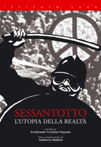 Locandina di Sessantotto - L'utopia della realtà