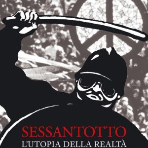 La locandina di Sessantotto - L'utopia della realtà