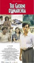 La locandina italiana di Tre giorni d'anarchia